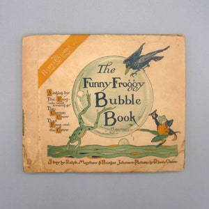 Ralph Mayhew & Burges Johnson, The Funny Froggy Bubble Book No. 7, Vintage Illustrated Children&#39;s Book w/ Original 78 RPM Records (1919)