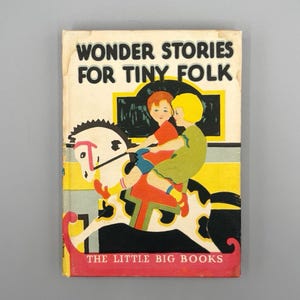 Wonder Stories for Tiny Folks, McLoughlin Bros. Little Big Books, Vintage illustriertes Hardcover-Kinderbuch (1928)