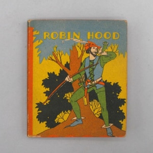 A Story of Robin Hood and His Merry Men, Vintage Illustrated Softcover Children&#39;s Book - Wee Little Book (1934)