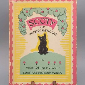 Ambrosina Hurcum, Rußig eine aristokratische Katze, seltenes Vintage 1st Edition Kinderbuch mit Schutzumschlag (1935)