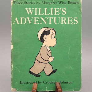 Margaret Wise Brown & Crockett Johnson, Willie's Adventures, Rare Vintage 1st Edition Kinderbuch mit Schutzumschlag (1954)