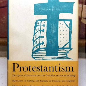 J. Leslie Dunstan, Protestantism, Vintage 1st Edition Religion Book w/ Dust Jacket (1961)