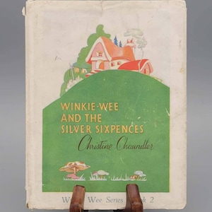 Christine Chaundler, Winkie-Wee und die silbernen Sixpences, seltenes Vintage UK 1. Auflage Kinderbuch mit Schutzumschlag (1947)