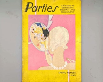 Parties, Spring Number, Rare Vintage Art Deco Magazine of Decorations, Costumes, Games, & Refreshments (1931)