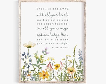 Proverbs 3:5 Trust in the Lord with all your heart Bible Verse Wall Art Print Christian Woman Floral Nursery Scripture printable Jesus sign