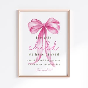 Por este niño hemos orado 1 Samuel 1:27 Versículo bíblico Arte de pared Impresión Escritura imprimible Mujer Floral Cristiano Bebé Niño Niña Cartel de guardería