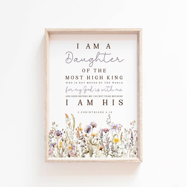 i am the daughter of a king print 2 Corinthians 6:18 Scripture Wall art Women Bible verse wall art modern scripture girl nursery art print