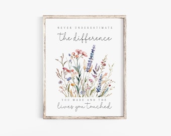 Never Underestimate The Difference You Made Appreciation Gift Last Day of School Teacher Keepsake from Students End of the Year Midwife gift