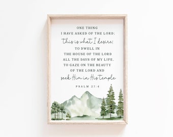 Psalm 27:4 One Thing I ask from the Lord Bible Verse Printable Modern Scripture Wall Art Watercolor Bible Verse Wall Art Psalm wall art sign