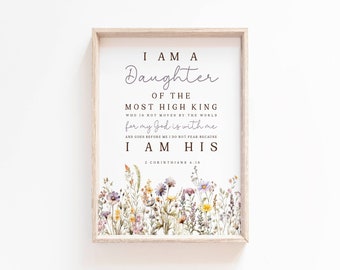 i am the daughter of a king print 2 Corinthians 6:18 Scripture Wall art Women Bible verse wall art modern scripture girl nursery art print