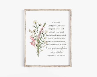 Mattheüs 22:37-39 Heb de Heer, je God, lief met heel je hart Bijbelvers Wall Art Print afdrukbare Schrifttekst Heb je naaste lief doopsel Jezus