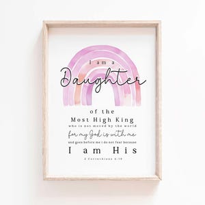 i am the daughter of a king print 2 Corinthians 6:18 Scripture Printable Women Bible verse wall art Rainbow baby girl nursery decor pink
