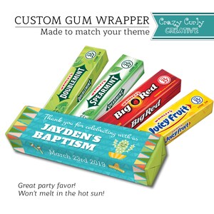 May include: A blue and green gum wrapper with a cactus design. The wrapper says "Thank you for celebrating with us Jayden's Baptism March 23rd 2019".