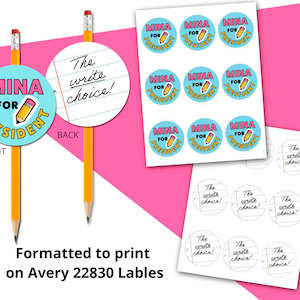 Campaign Election &quot;Write Choice&quot; Pencil Topper Tags – Personalized Printable 2.5&quot; Circle Stickers with Name & Title for VOTE Giveaways