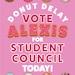 Donut Delay Vote Today School Election Poster // 18x24 Campaign Sign ...