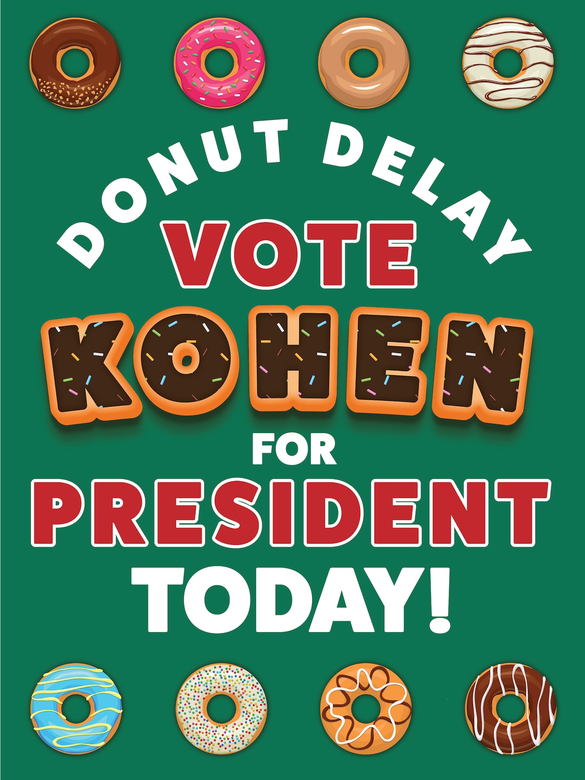 Donut Delay Vote Today School Election Poster // 18x24 | Etsy