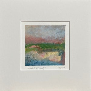 May include: Abstract landscape painting in shades of blue, green, pink, and yellow. The painting is titled "Good Morning" and dated "110-21".