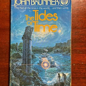 The Tides of Time John Brunner 1984 1980s Vintage Science Fiction Mass Market Paperback Book