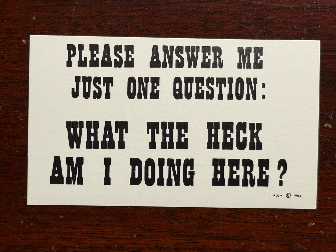 Please Answer Me Just One Question 1960s Comic Joke Vintage Business ...