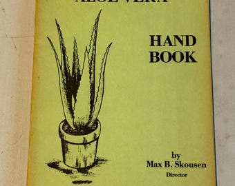 Aloe Vera Hand Book Max B Skousen 1979 1970s Vintage Paperback Book