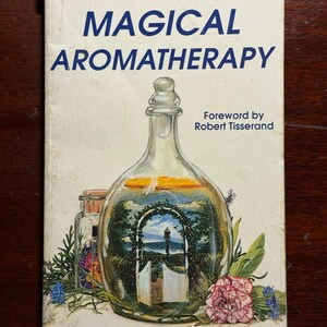 Magical Aromatherapy Scott Cunningham 1997 1990s Vintage Mass Market Paperback Book