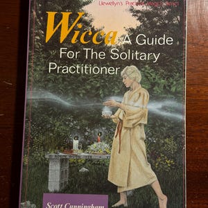Wicca A Guide for the Solitary Practitioner Scott Cunningham 1994 1990s Vintage Paperback Book