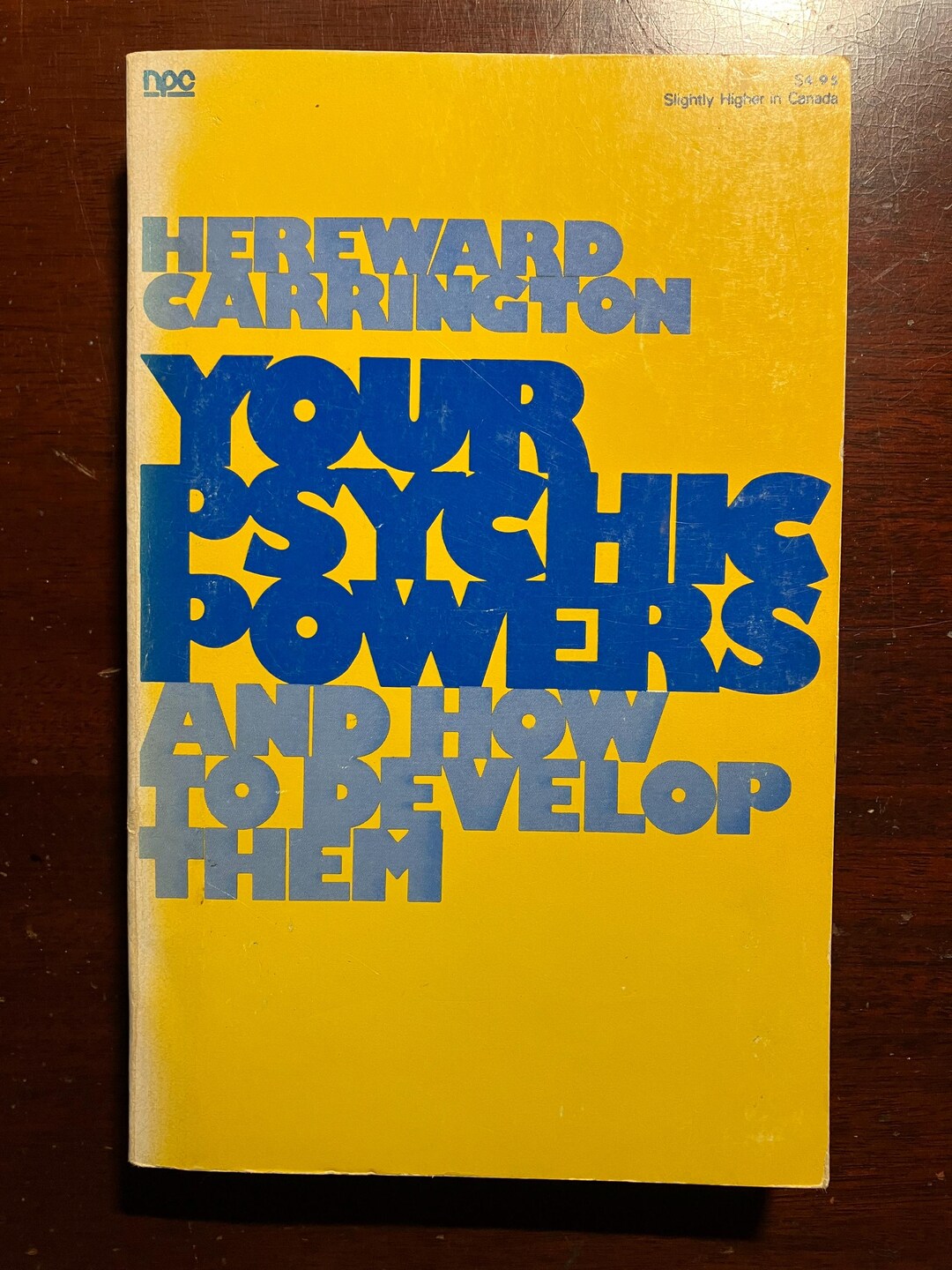 Your Psychic Powers How To Develop Them Hereward Carrington 1975 1970s