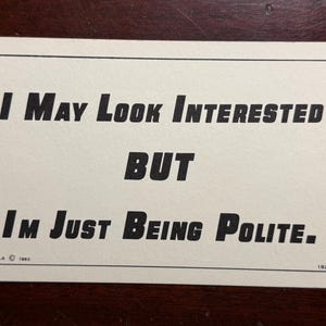 I May Look Interested 1960 1960s Joke Comic Vintage Postcard
