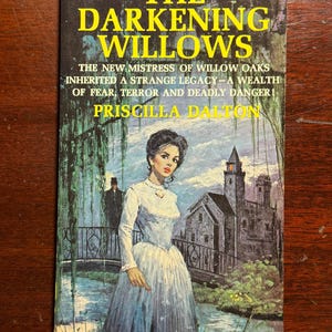 The Darkening Willows Priscilla Dalton Gothic Horror 1965 1960s Vintage Mass Market Paperback Book