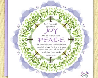 Scripture Card featuring the Bible Verse Isaiah 55:12- "For you shall go out in joy and be led forth in peace..."