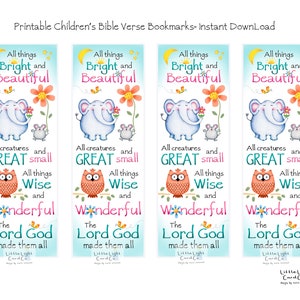 May include: Four printable bookmarks featuring a colorful illustration of an elephant, owl, and mouse with the text "All things bright and beautiful, All creatures great and small, All things wise and wonderful, The Lord God made them all."