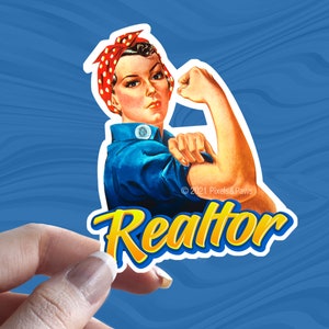 Rosie the Realtor Sticker, Rosie the Riveter Sticker, Girl Power, Friend Gift, Cool Sticker, Stickers for Women, You Can Do It, We Can Do It