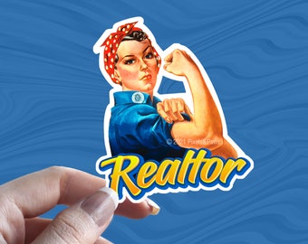 Rosie the Realtor Sticker, Rosie the Riveter Sticker, Girl Power, Friend Gift, Cool Sticker, Stickers for Women, You Can Do It, We Can Do It