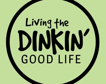 Dinkin' Good Life Pickleball Car Decal - Laptop Sticker