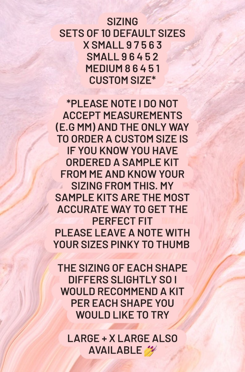 May include: A pink background with text detailing nail sizing options: X Small, Small, Medium, and Custom Size. Instructions are provided for custom sizing and ordering. The text also mentions sample kits for the perfect fit.