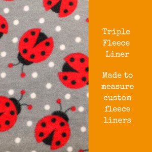 May include: Gray fleece fabric with a repeating pattern of red ladybugs with black spots. The text "Triple Fleece Liner Made to measure custom fleece liners" is on a bright orange background.