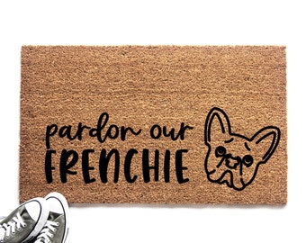 Pardon Our Frenchie French Bulldog Doormat, Funny Pet Welcome Mat, Gift for Dog Lover, Dog Door Mat, Dog Decor