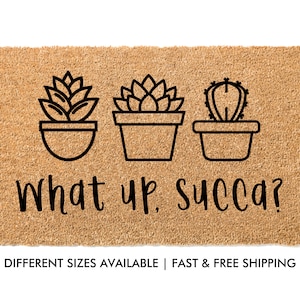 What Up Succa Funny Succulent Doormat | Plant Lover Gift | Housewarming Gift | Succulent Gift