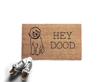 Hey Dood Funny Dog Doormat | Golden Doodle Welcome Mat | Gift for Dog Lover | Birthday Gift | Housewarming Gift | Goldendoodle Gift