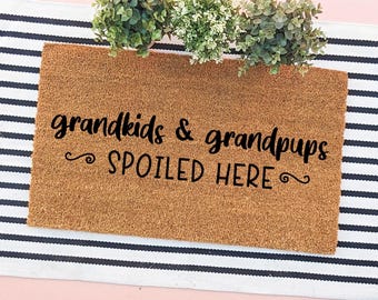 Grandkids & Grandpups Spoiled Here Doormat, Gift for Grandparents, Grandma and Grandpa Gift Ideas