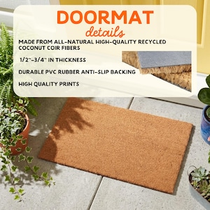 a door mat made from all-natural high-quality recycled coconut coir fibers, with a thickness of 1/2" to 3/4" and a durable vinyl rubber anti-slip backing. The mat is designed for high-quality prints, and it is placed on a concrete floor next to a potted plant.
