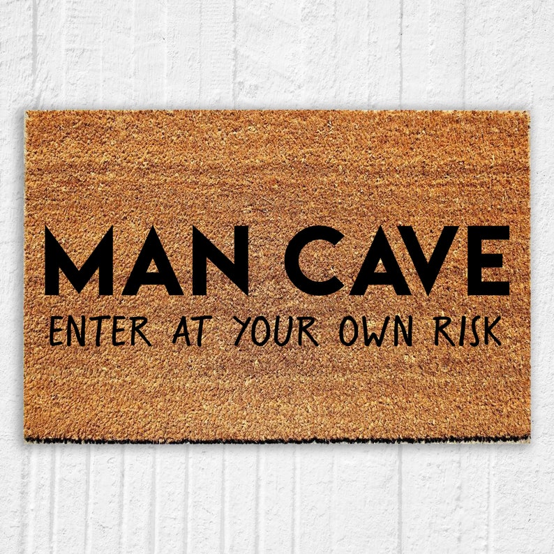 Man Cave Doormat Father S Day Gift For Him Funny Etsy