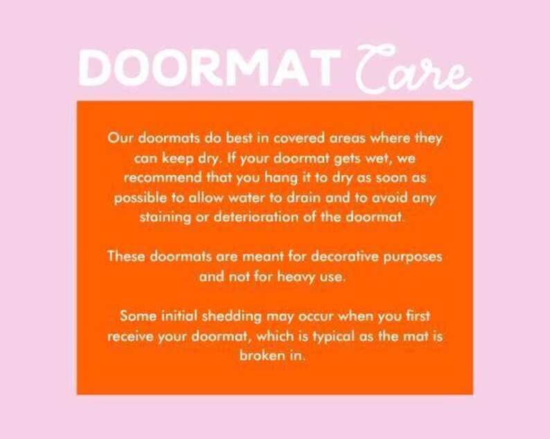 a sign that says, doormat care