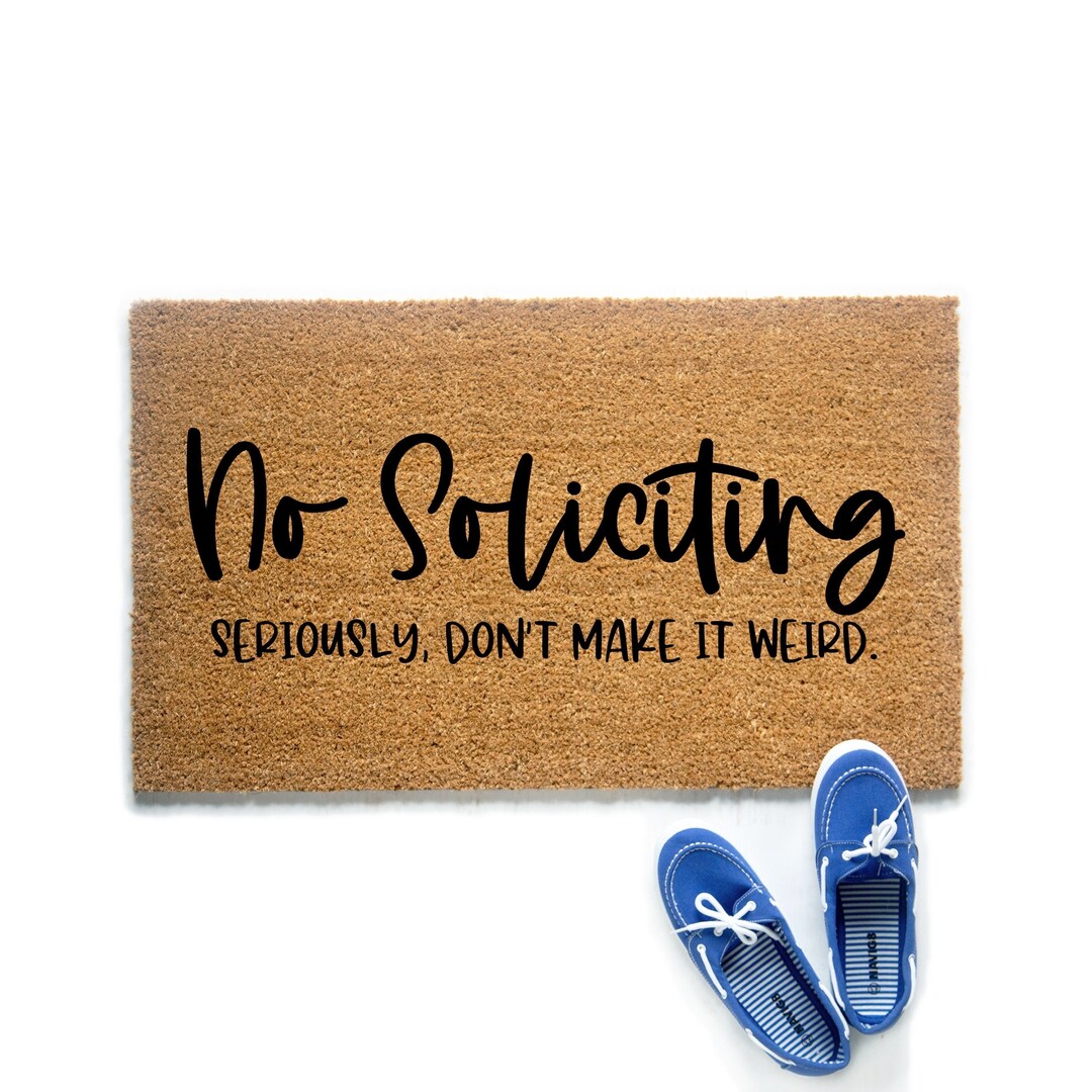 Funny No Soliciting Doormat Cute Welcome Mat No Soliciting - Etsy