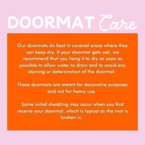 a sign that says, doormat care