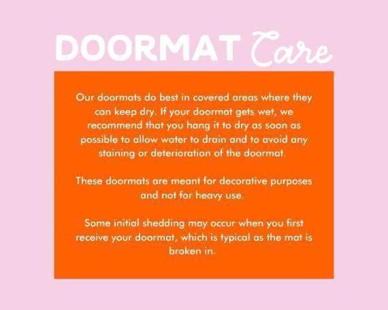 a sign that says, doormat care