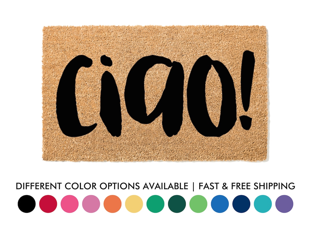 Ciao Doormat Italian Mat Front Porch Decor Unique Etsy