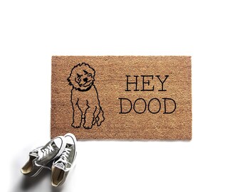 Hey Dood Funny Dog Doormat | Golden Doodle Welcome Mat | Gift for Dog Lover | Birthday Gift | Housewarming Gift | Goldendoodle Gift