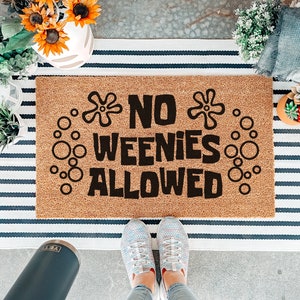 No Weenies Allowed Doormat, Funny Door Mat, Cute Welcome Mat, Cartoon Movie Doormat, Unique Gift Idea, Funny Gift, Housewarming Gift
