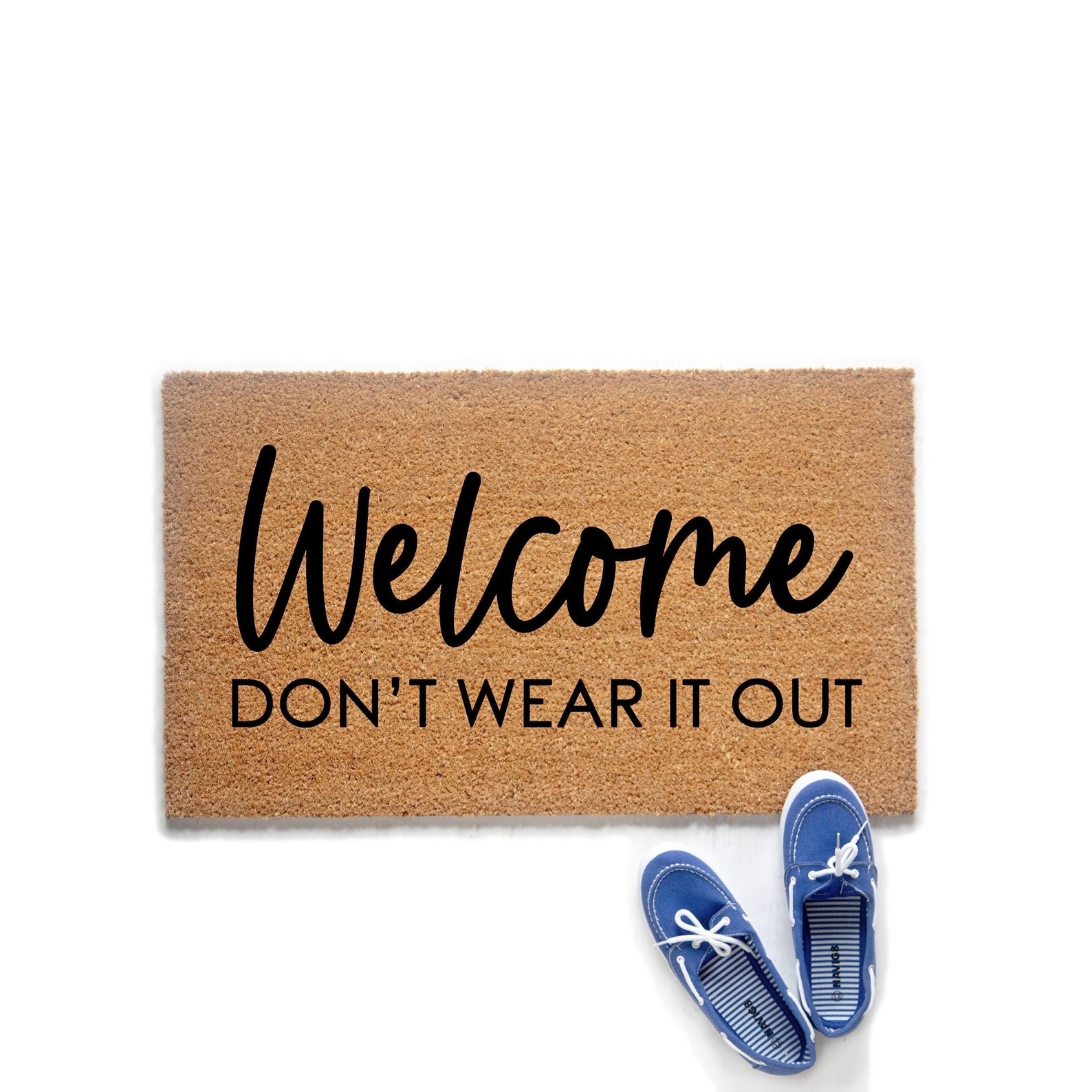 Funny Mat Don't Wear It Out Doormat Etsy